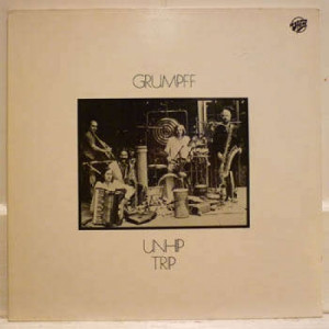 Grumpff - Unhip Trip - Vinyl - LP