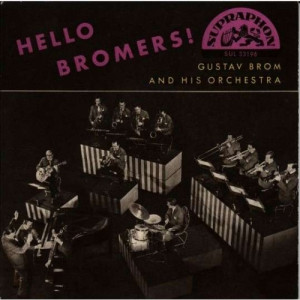 Gustav Brom & His Orchestra - Hello Bromers ! - Vinyl - EP