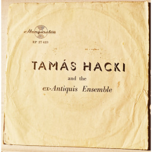 Hacki Tamas - Old Hungarian Dances (17th Century) - Vinyl - EP