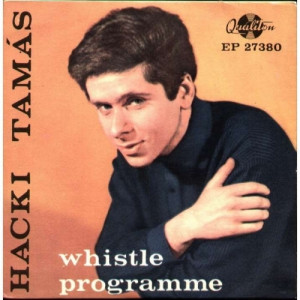 Hacki Tamas - Whistle Programme - Vinyl - EP