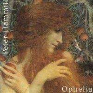 Hammill Peter - Ophelia - Vinyl - LP