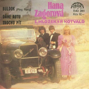 Hana Zagorova - Buldok (Ping Pong) - Dame Autu Trochu Pit - Vinyl - 7'' PS