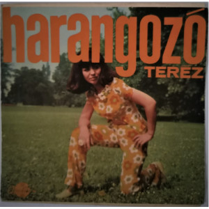 Harangozo Terez - Diakszerelem / Hat Velem Mi Legyen - Vinyl - 7'' PS