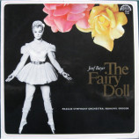Josef Bayer - The Prague Symphony Orchestra - The Fairy Doll