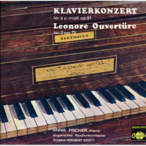 Fischer Annie - Beethoven - Piano Concerto N. 3 / Leonore Overture - Vinyl - LP