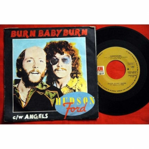 Hudson - Ford - Burn Baby Burn / Angels - Vinyl - 7'' PS