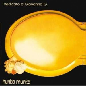 Hunka Munka - Dedicato A Giovanna G. - CD - Album