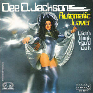 Dee D. Jackson - Automatic Lover / Didn't Think You'd Do It - Vinyl - 7'' PS