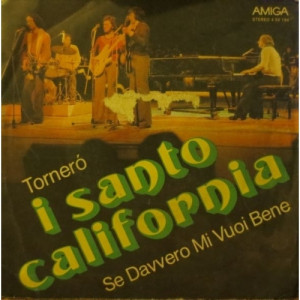 Santo California - Tornero / Se Davvero Mi Vuoi Bene - Vinyl - 7'' PS