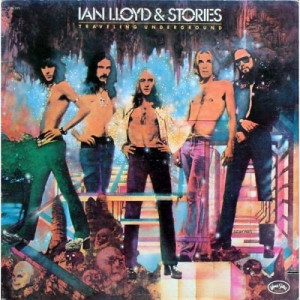 Ian Lloyd & Stories - Traveling Underground - CD - Album