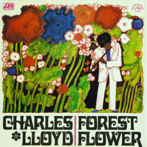 Charles Lloyd - Forest Flower - Vinyl - LP