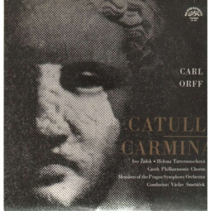 Ivo Zidek / Helena Tattermuschova / Smetacek - Carl Orff - Catulli Carmina - Vinyl - LP