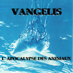 Vangelis - L'Apocalypse Des Animaux - CD - Album
