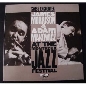 James Morrison - Adam Makowicz - Swiss Encounter:Live At The Montreaux Jazz Festival - Vinyl - LP