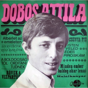 Dobos Attila  - Dobos Attila tancdalai - Vinyl - LP