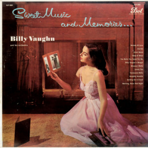 Billy Vaughn And His Orchestra - Sweet Music & Memories - Vinyl - LP