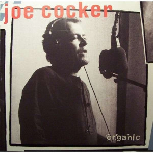Joe Cocker - Organic - CD - Album