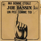 Joe Dassin - Ma Bonne Etoile / Un Peu Comme Toi