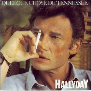 Johnny Hallyday - Quelque Chose De Tennessee / Equipe De Nuit - Vinyl - 7'' PS