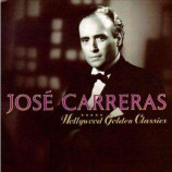 JosΓ© Carreras - Hollywood Golden Classics