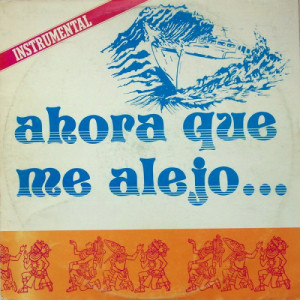Juan Almeida - Ahora Que Me Alejo - Vinyl - LP