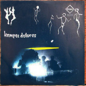 Kampec Dolores - Kampec Dolores - Vinyl - LP