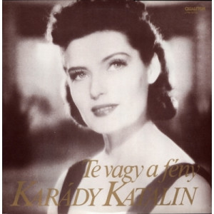 Karady Katalin - Te Vagy A Feny - Vinyl - LP