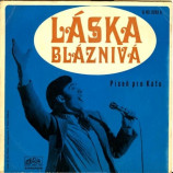 Karel Gott - Laska Blazniva / Pisen Pro Kaťu