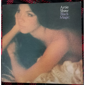 Artie Shaw And His Orchestra - Black Magic - Vinyl - LP