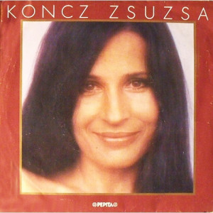 Koncz Zsuzsa - Ne Add Fel / Hogy Mondjam El - Vinyl - 7'' PS