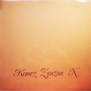 Koncz Zsuzsa - X. - Vinyl - LP