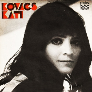 Kovacs Kati - Szomoru Lo / Ugyanez Az Utca Ez - Vinyl - 7'' PS