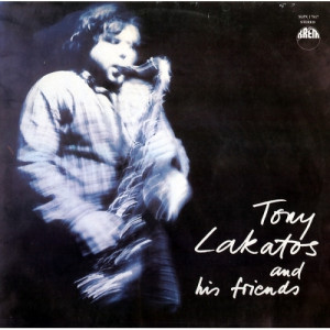 Lakatos Tony - Tony Lakatos And His Friends - Vinyl - LP