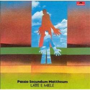 Latte E Miele - Passio Secundum Mattheum - CD - Album