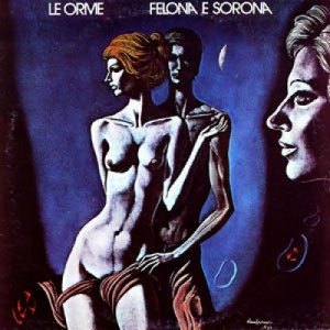 Le Orme - Felona E Sorona - CD - Album