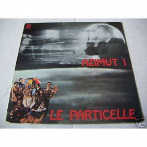 Le Particelle - Azimut 1 - Vinyl - LP Gatefold