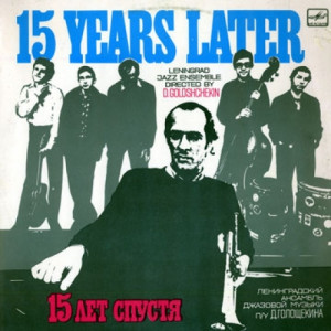 Leningrad Jazz Ensemble - David Goloschekin - 15 Years Later - Vinyl - LP