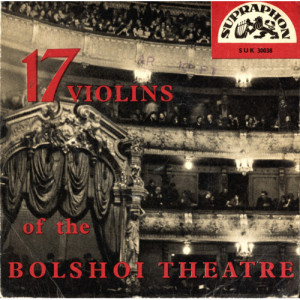 17 Violins of Bolshoi Theatre - Irina Stcherbina - Moto Perpetuo - Vinyl - EP