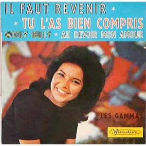Les Gammas - Il Faut Revenir - Vinyl - EP