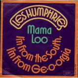 Les Humphries Singers - Mama Loo / I´m from the South, I´m from Ge-o-orgia