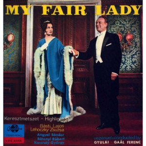 Loewe Frederik - My Fair Lady - Hungarian Cast - Vinyl - LP