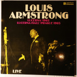 Louis Armstrong - Lucerna-1965 - Lucerna Hall-Prague 1965 - Live