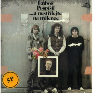 Lubos Pospisil - ...a Nestri­lejte Na Milence - Vinyl - LP