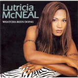 Lutricia Mcneal - Whatcha Been Doing