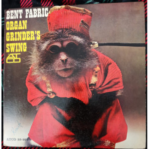 Bent Fabric - Organ Grinder's Swing - Vinyl - LP