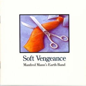 Manfred Mann's Earth Band - Soft Vengeance - CD - Album