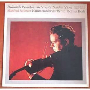 Manfred Scherzer Kammerorchester Berlin Helmut Koc - Italienische Violinkonzerte - Vinyl - LP