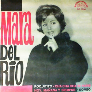 Mara Del Rio - Romeo/Cha cha cha in Paris/Poquitito / Hoy, manana y siempre - Vinyl - EP