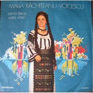 Maria Rachiteanu Voicescu - Iarna Trece,vara Vine! - Vinyl - LP