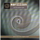 Marillion & The Positive Light - Tales From The Engine Room